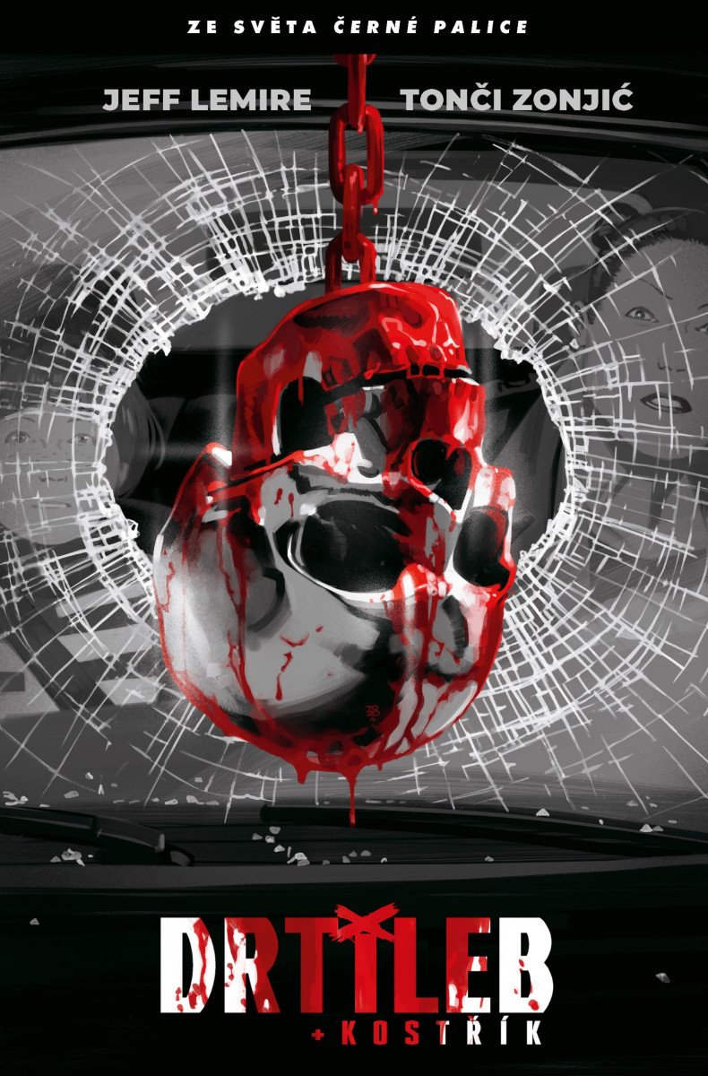 Drtileb a Kostřík – Lemire Jeff