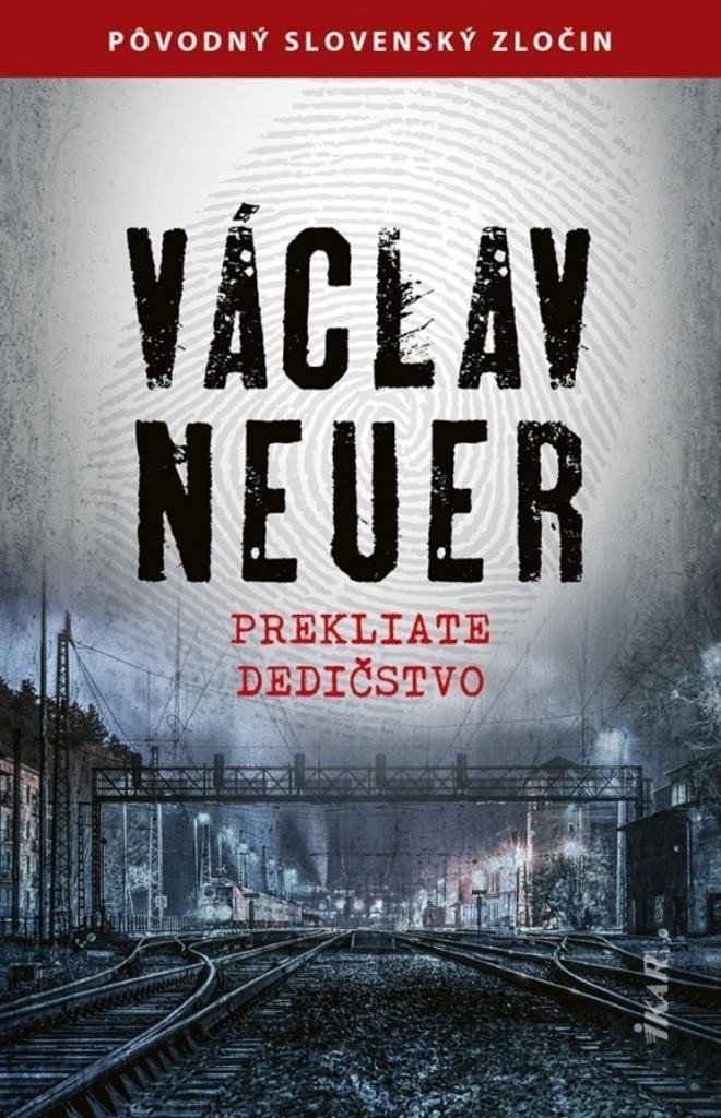 Prekliate dedičstvo slovensky – Neuer Václav