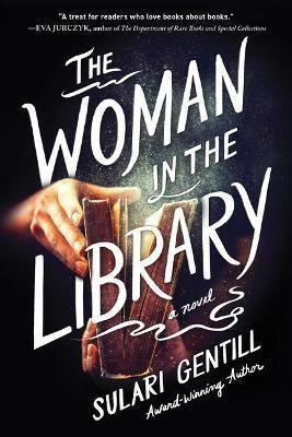 The Woman in the Library – Gentill Sulari