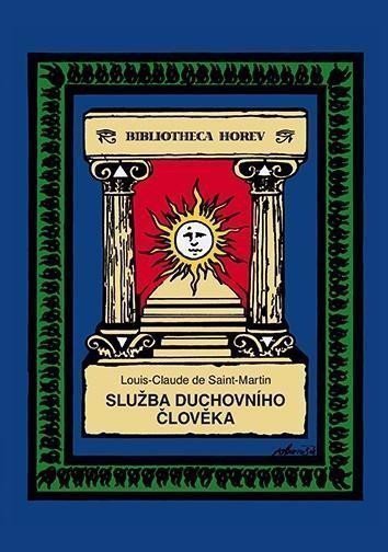Služba duchovního člověka – de Saint-Martin Louis Claude
