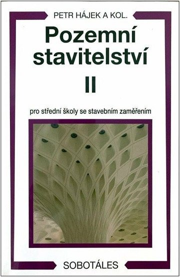 Pozemní stavitelství II pro 2 r SPŠ stavební – Hájek Petr