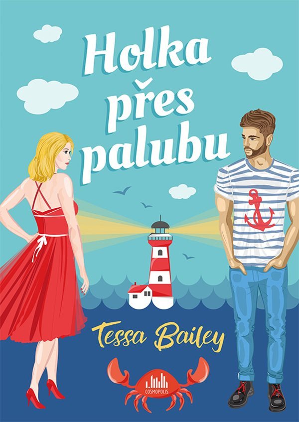 Holka přes palubu – Bailey Tessa