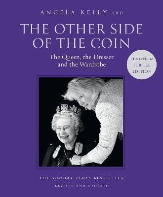 The Other Side of the Coin: The Queen, the Dresser and the Wardrobe – Kelly Angela (2022)