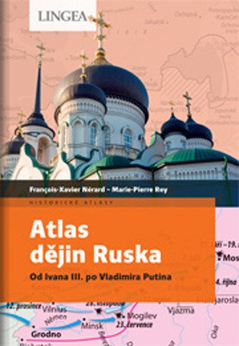 Atlas dějin Ruska – Rey Marie-Pierre