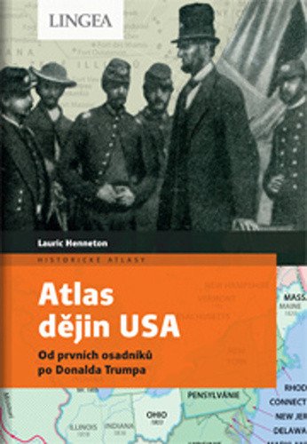 Atlas dějin USA – Henneton Lauric