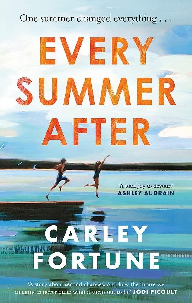 Every Summer After – Fortune Carley