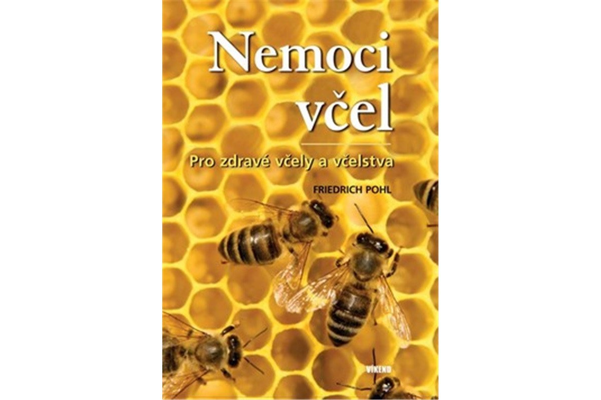Nemoci včel – Pohl Friedrich