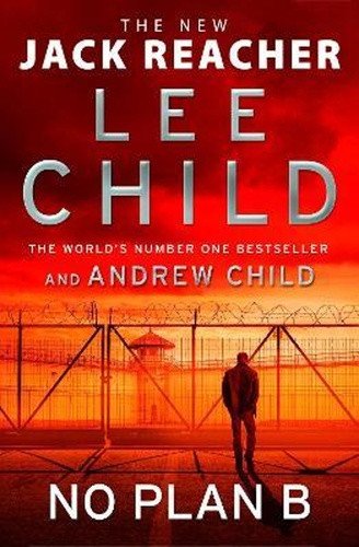 No Plan B  Jack Reacher 27 – Child Lee