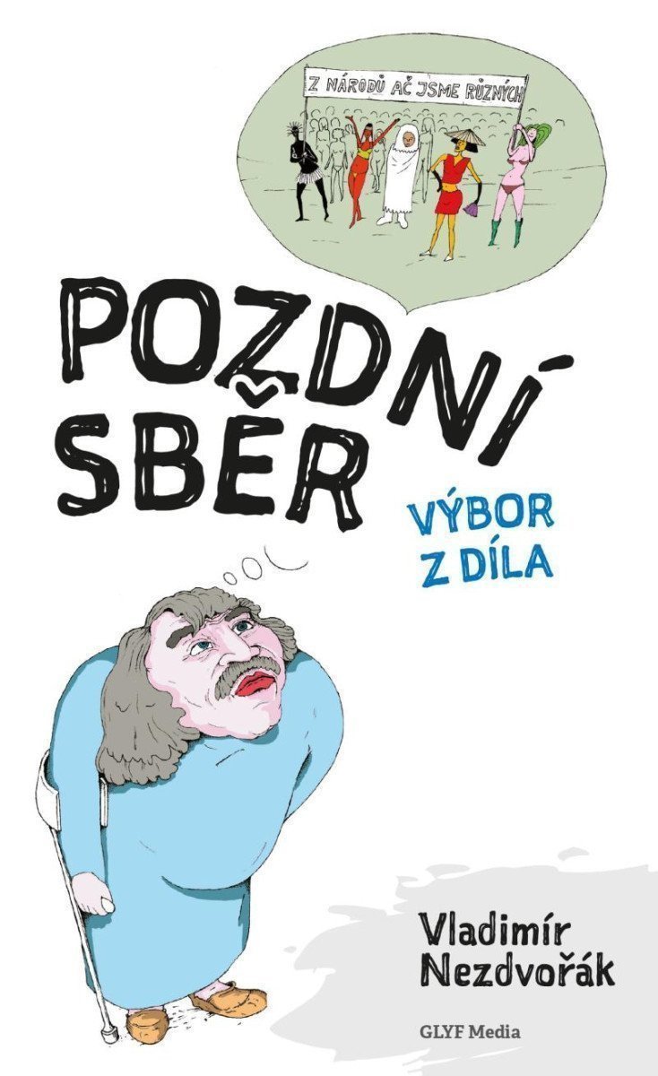 Pozdní sběr – Nezdvořák Vladimír