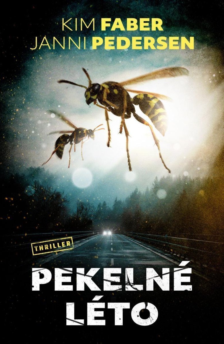 Pekelné léto – Faber Kim