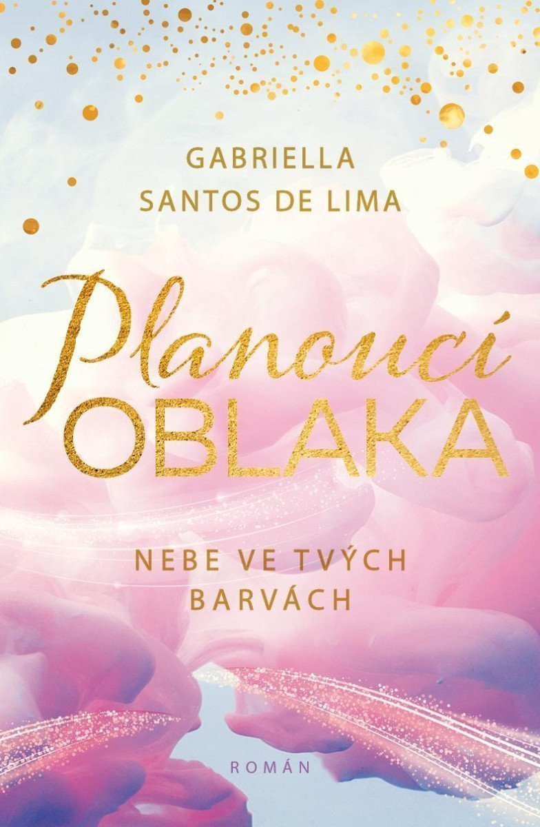 Planoucí oblaka Nebe ve tvých barvách – Santos de Lima Gabriella