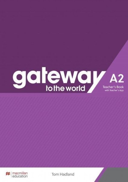 Gateway to the World A2 - Teacher's Book with Teacher's App (2021)