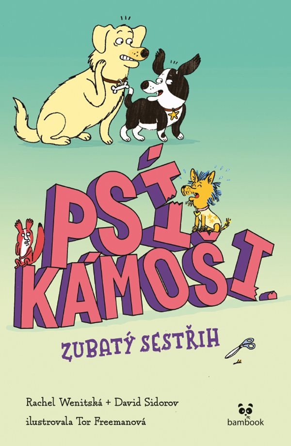 Psí kámoši 2 - Zubatý sestřih – Wenitsky Rachel