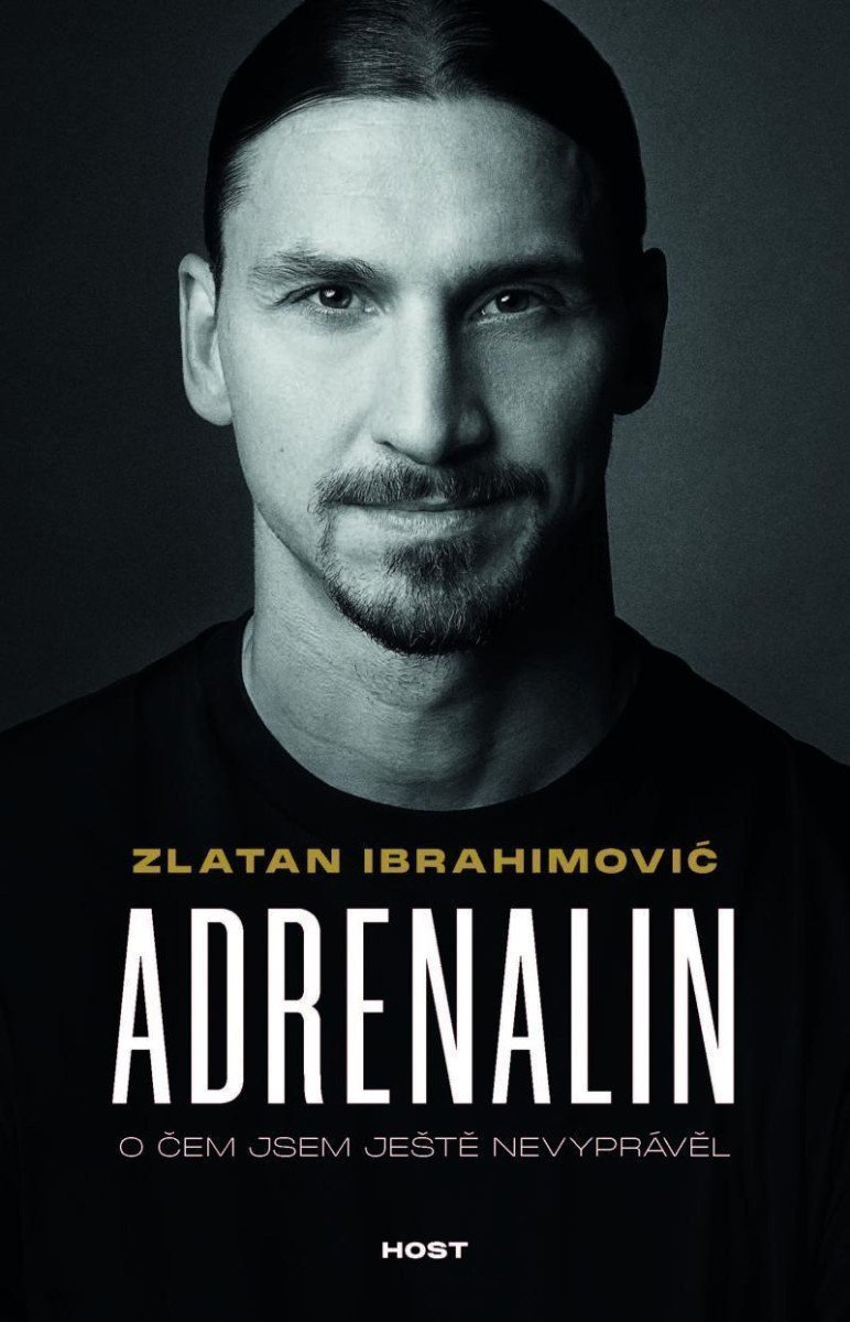 Adrenalin - O čem jsem ještě nevyprávěl – Ibrahimovic Zlatan