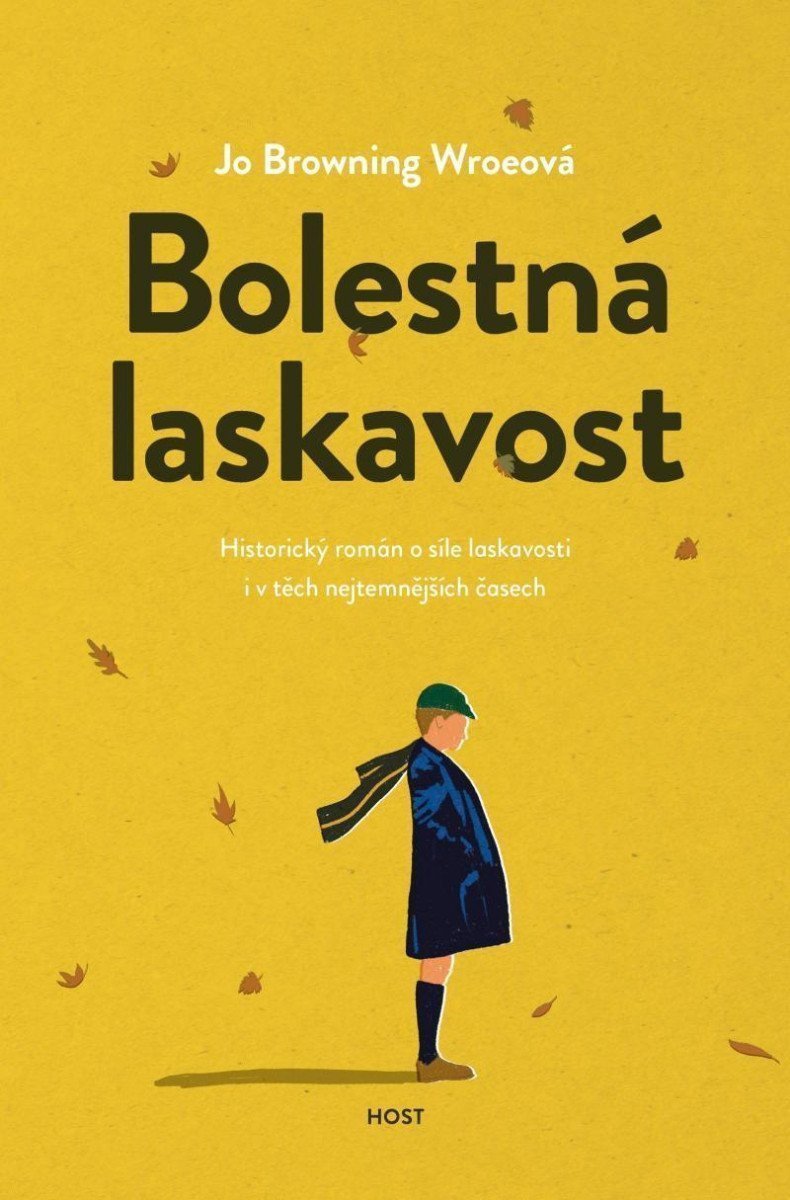 Bolestná laskavost – Browning Wroe Jo