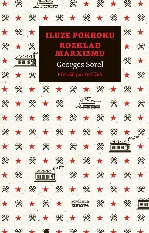 Iluze pokroku – Sorel Georges