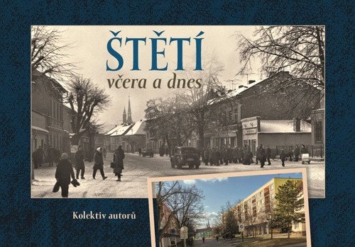 Štětí včera a dnes – Plaček Miroslav