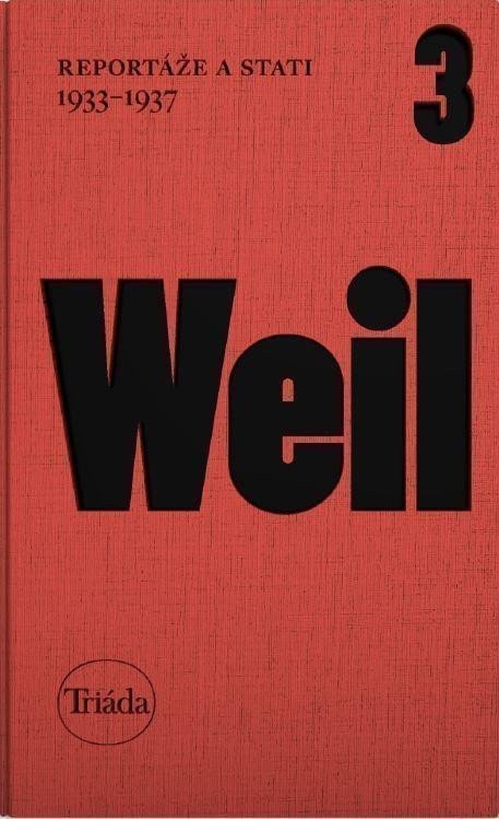Reportáže a stati 1933-1937 – Weil Jiří