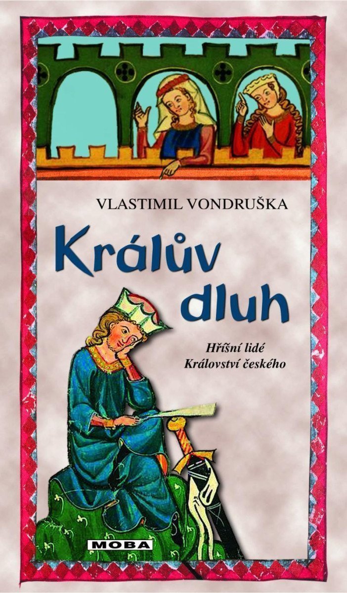 Králův dluh - Hříšní lidé Království českého – Vondruška Vlastimil