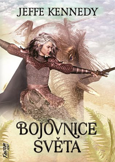 Bojovnice světa - Kroniky Dasnarie 3 – Kennedy Jeffe