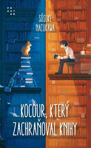 Kocour který zachraňoval knihy – Nacukawa Sósuke