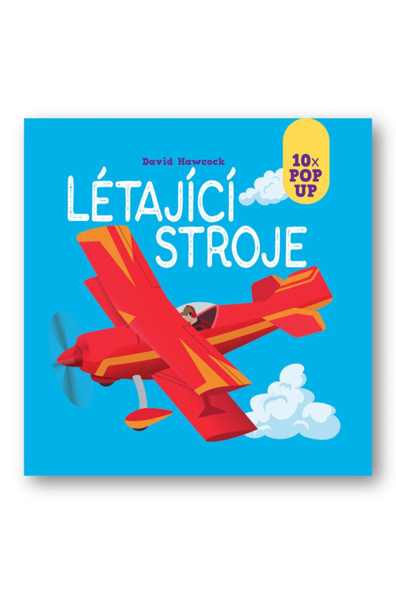 Létající stroje 10 pop-up obrázků – Hawcock David