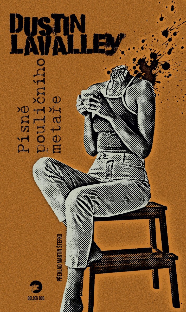 Písně pouličního metaře – LaValley Dustin