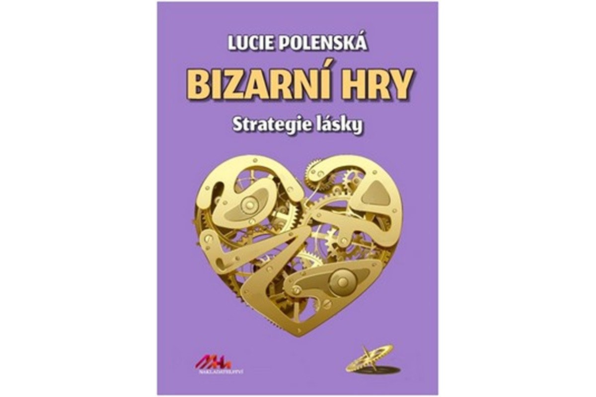 Bizarní hry - Strategie lásky – Polenská Lucie