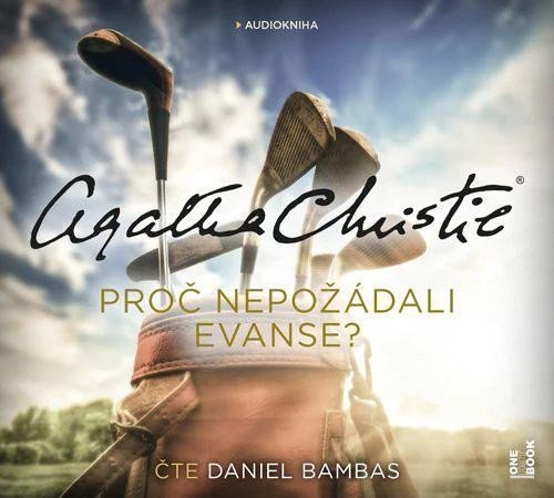 Proč nepožádali Evanse - CDmp3 Čte Daniel Bambas