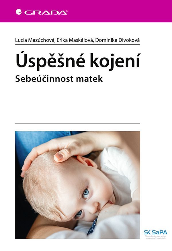Úspěšné kojení - Sebeúčinnost matek – Mazúchová Lucia