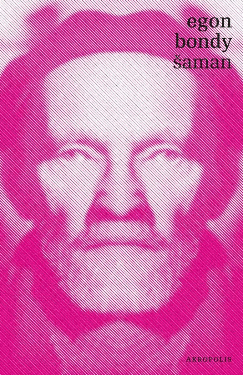 Šaman – Bondy Egon