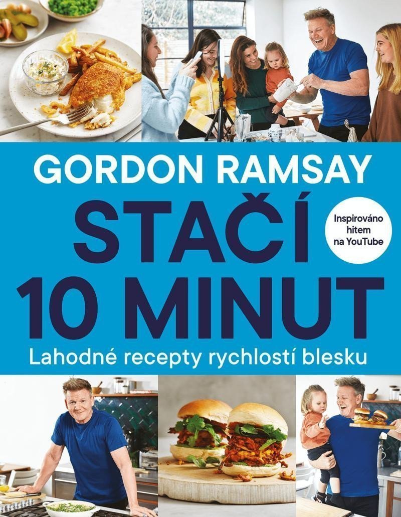 Gordon Ramsay Stačí 10 minut – Ramsay Gordon
