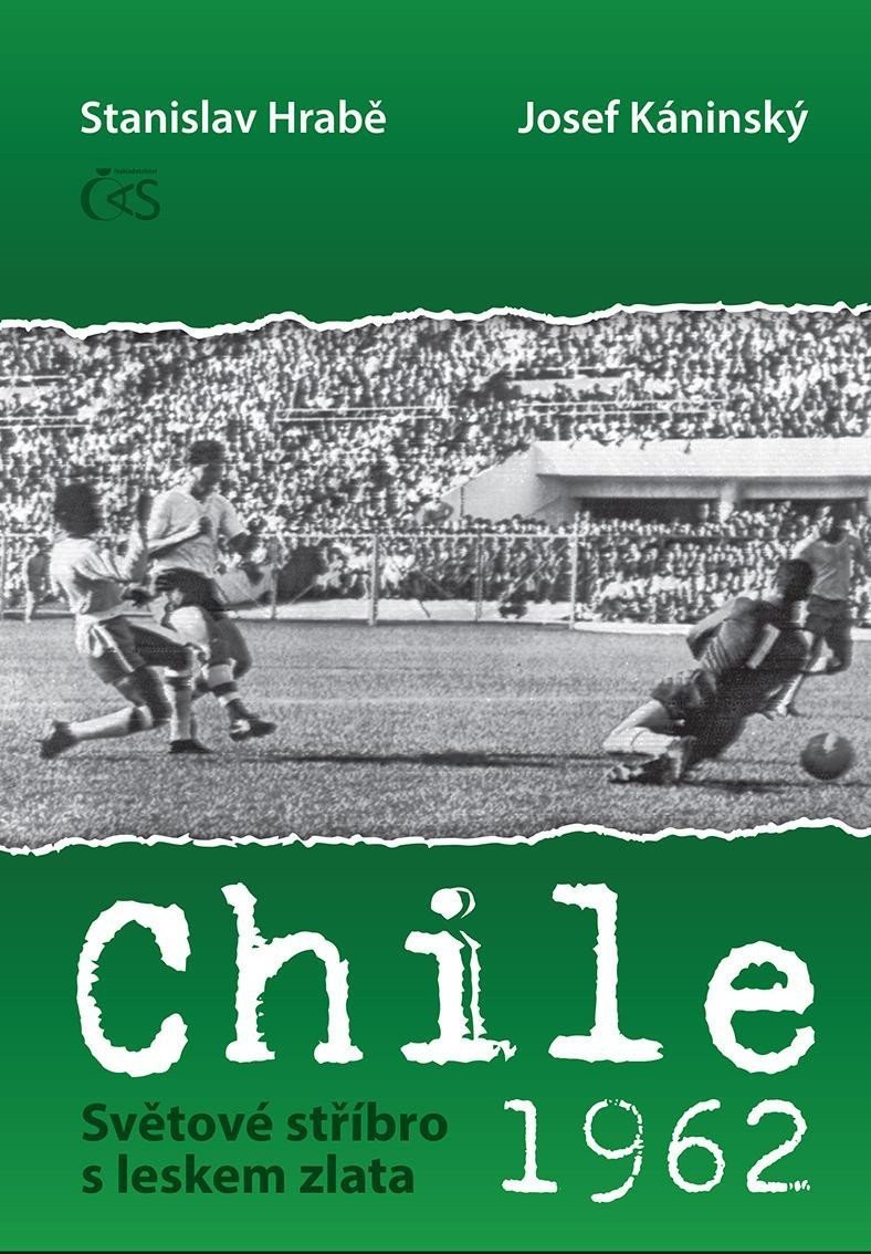 Chile 1962 Světové stříbro s leskem zlata – Káninský Josef