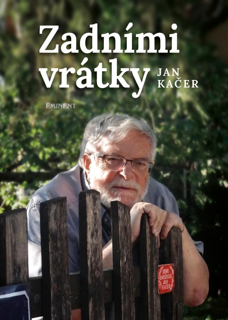 Zadními vrátky – Kačer Jan
