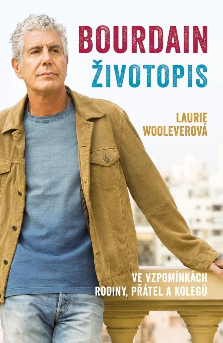 Bourdain Životopis – Wooleverová Laurie
