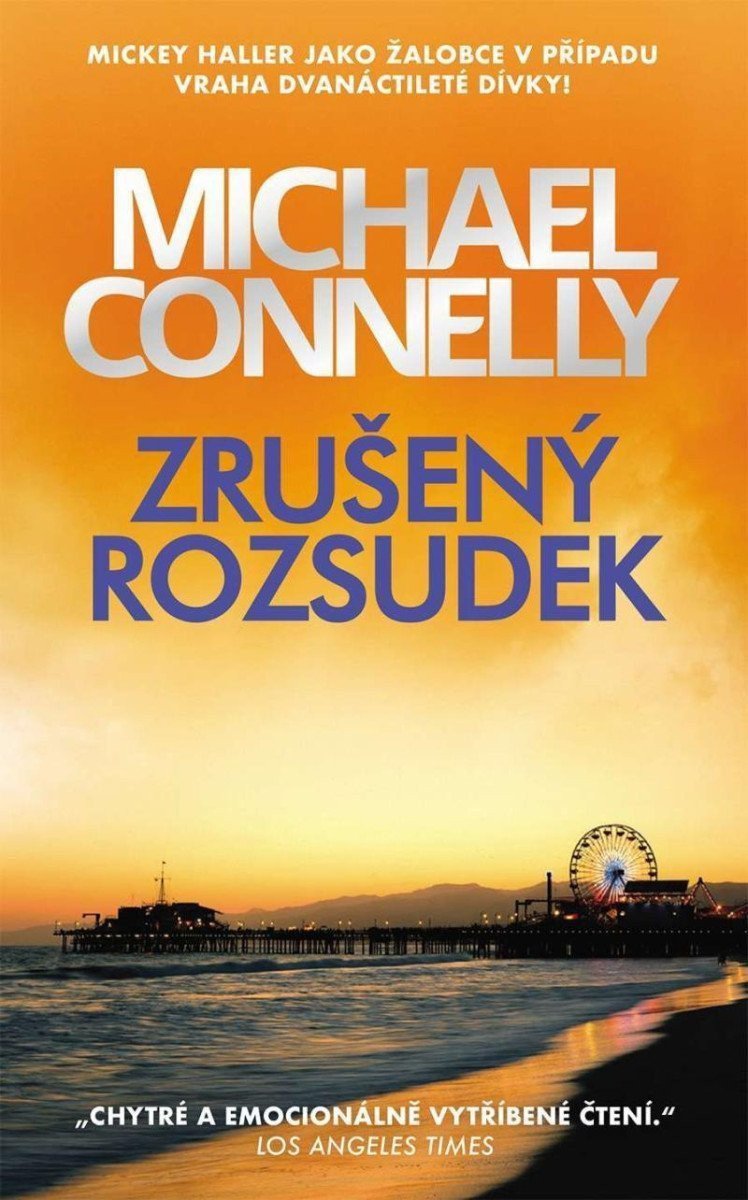 Zrušený rozsudek – Connelly Michael