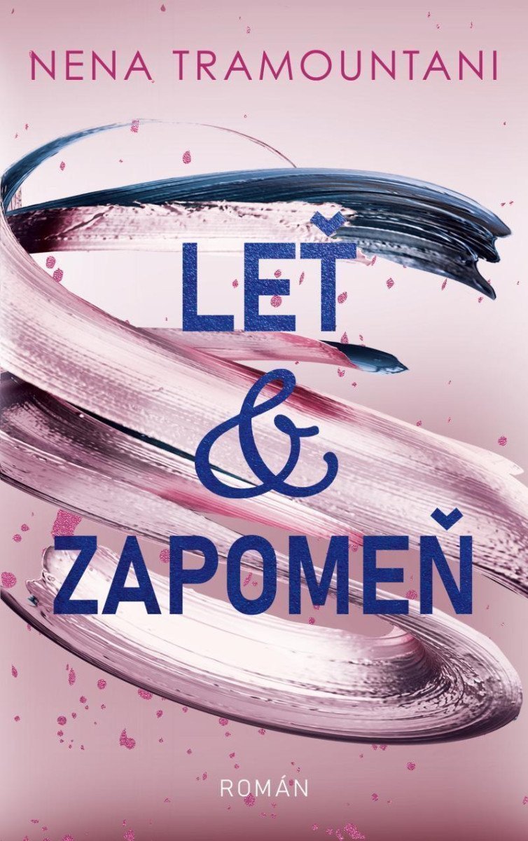 Leť  zapomeň – Tramountani Nena