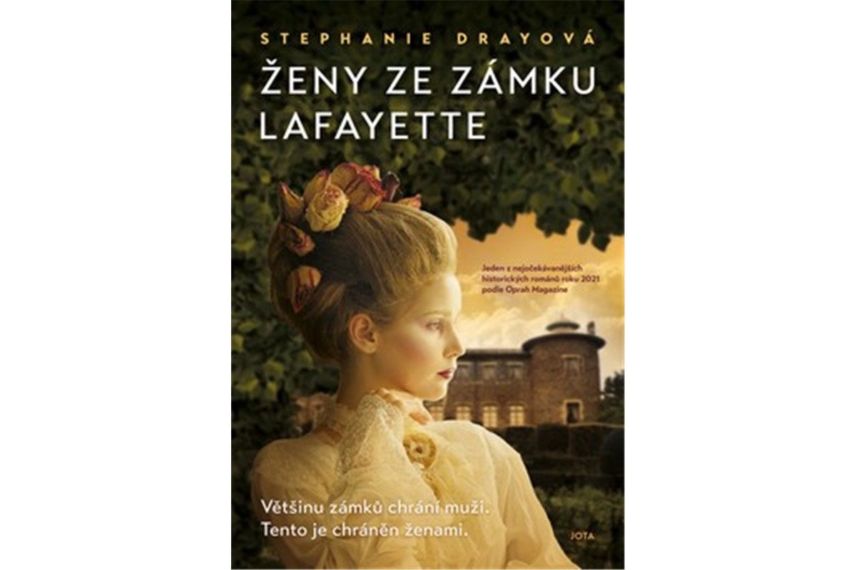 Ženy ze zámku Lafayette – Drayová Stephanie