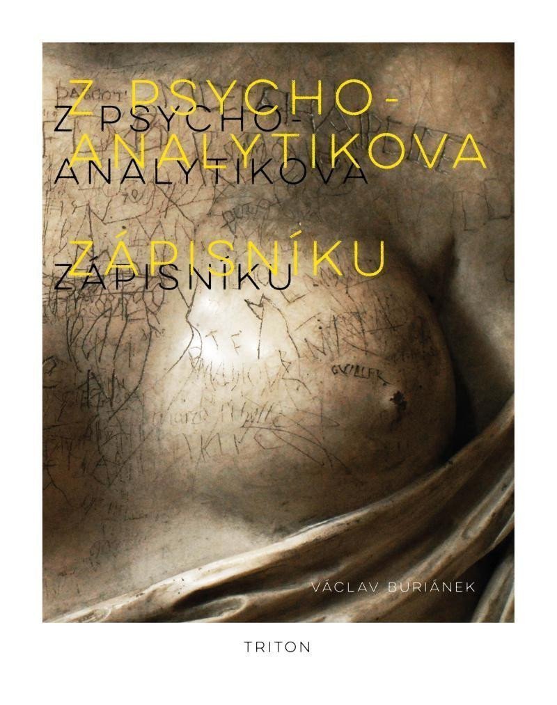 Z psychoanalytikova zápisníku – Buriánek Václav