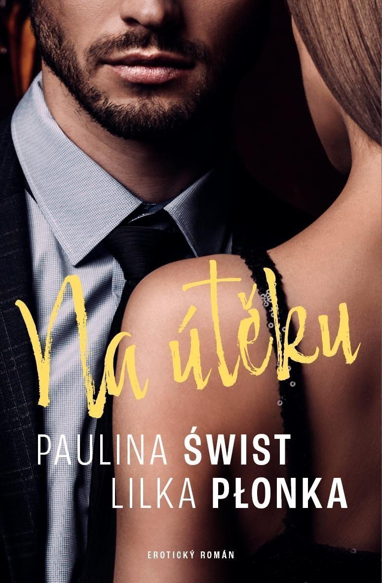 Na útěku – Swist Paulina