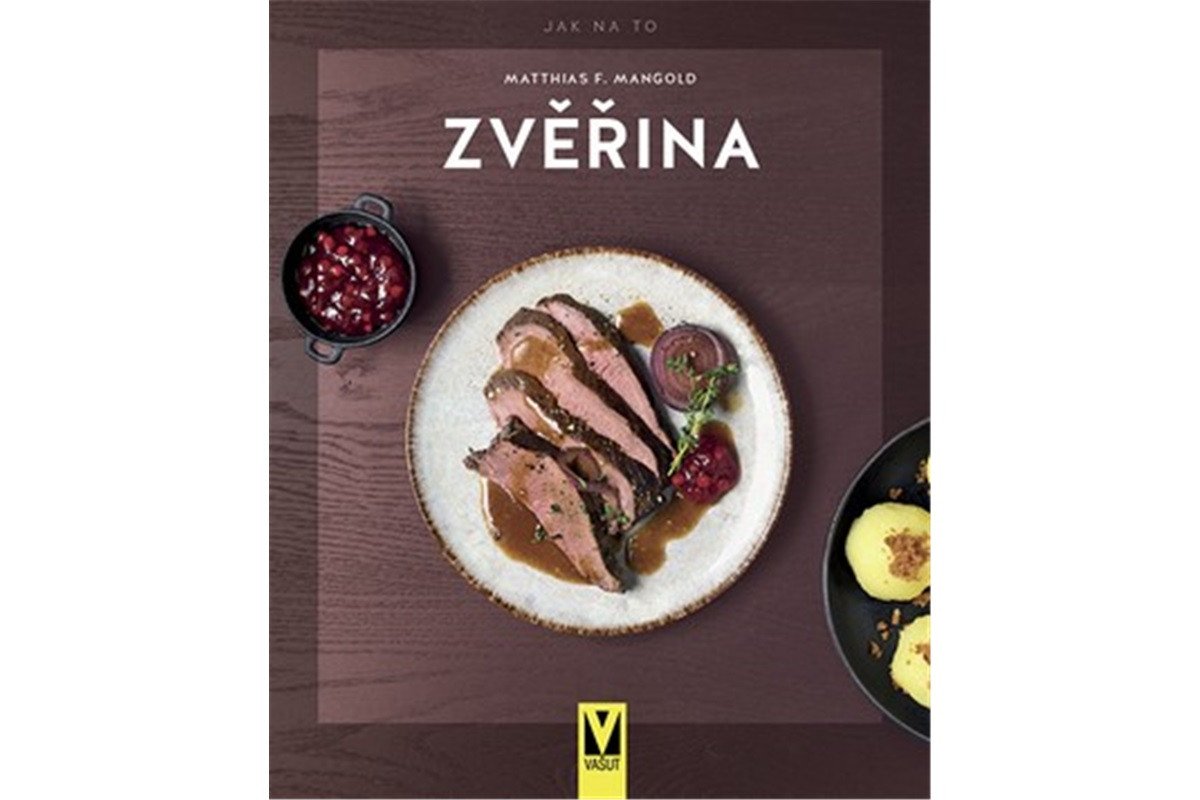 Zvěřina - Jak na to – Mangold Matthias F