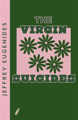 The Virgin Suicides – Eugenides Jeffrey