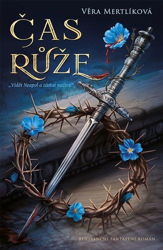 Čas růže – Mertlíková Věra