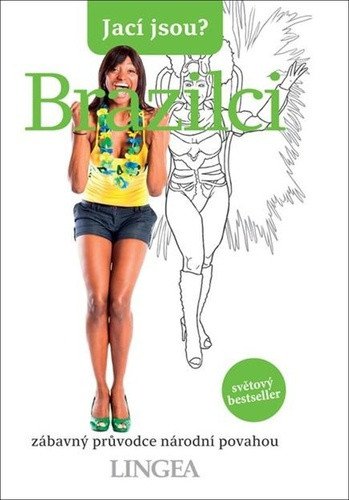 Jací jsou - Brazilci – group of authors