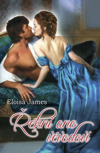 Řekni ano vévodovi – James Eloisa