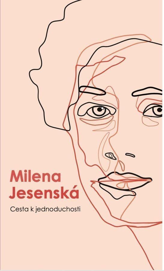 Cesta k jednoduchosti – Jesenská Milena