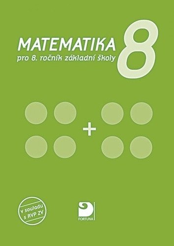 Matematika pro 8 ročník ZŠ – Coufalová Jana