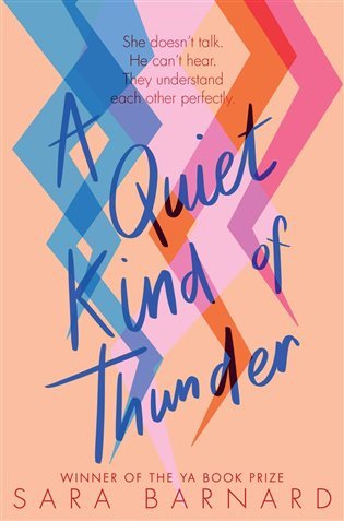 A Quiet Kind of Thunder – Barnardová Sara