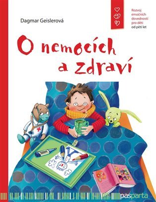 O nemocích a zdraví – Geislerová Dagmar