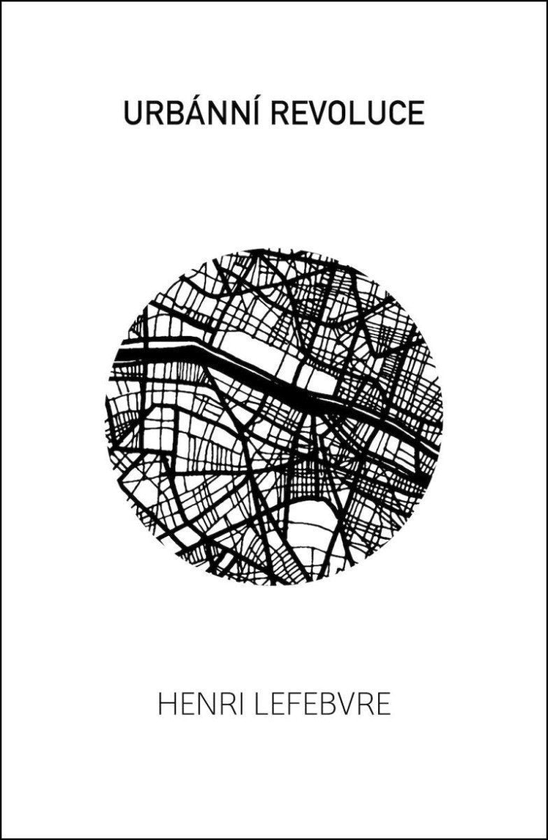 Urbánní revoluce – Lefebvre Henri